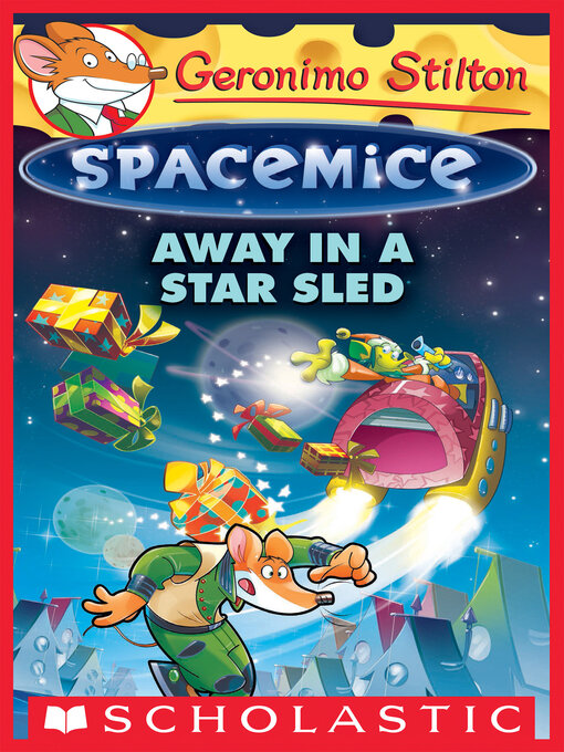 Title details for Away in a Star Sled by Geronimo Stilton - Available